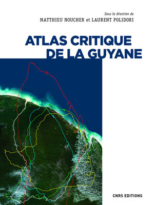 cover image of Atlas critique de la Guyane